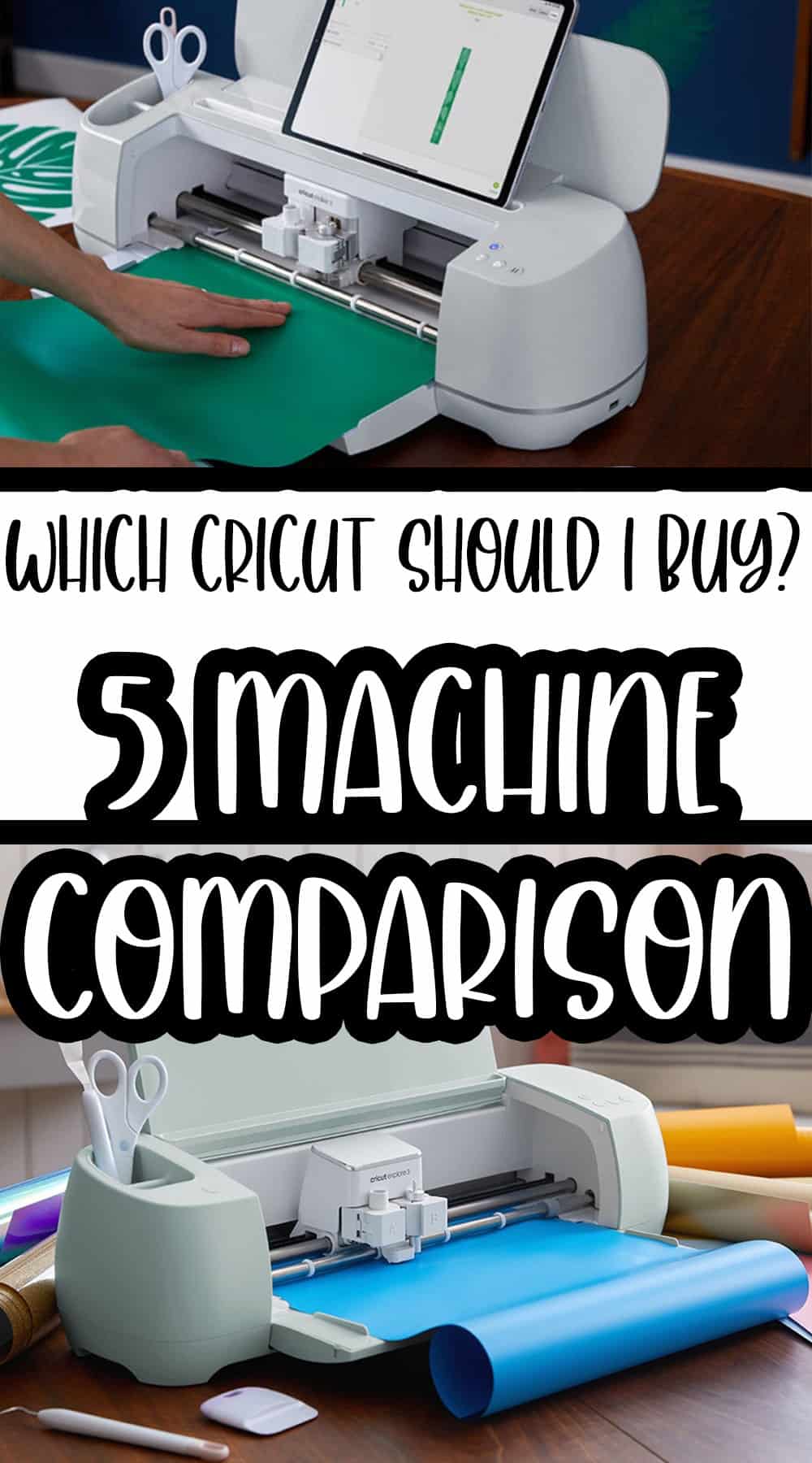 Which Cricut Should I Buy? Full Cricut Machine Comparison * Color Me Crafty